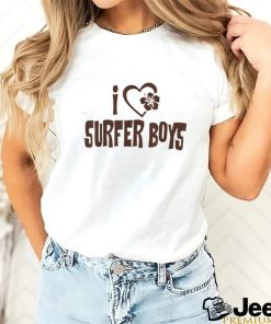 I Love Surfer Boys Unisex T Shirt