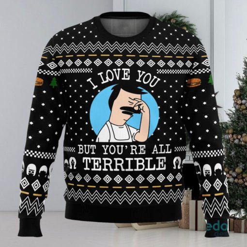 I Love You but Bob’s Burgers 3D Ugly Christmas Sweater Christmas Gift Ideas Party Gift