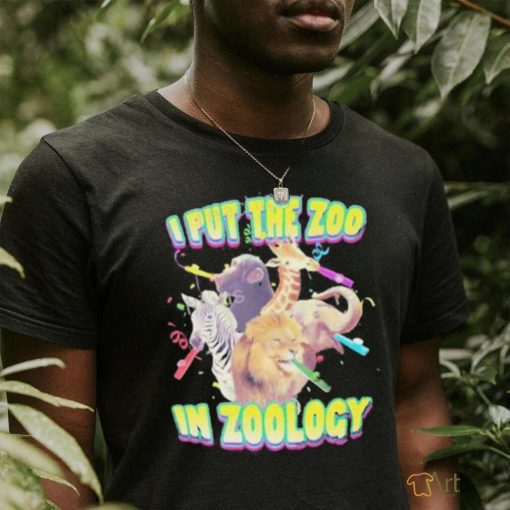 I Put The Zoo In Zoology Shirt