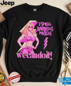 I Smell Barbells Muscle Wecandoit shirt