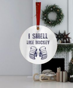 I Smell Like Hockey Round Metal Christmas Ornament