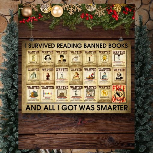 I Survived Reading Banned Books And All I Got Was Smarter Poster