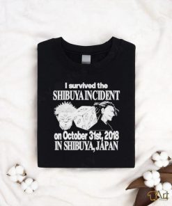 I Survived The Shibuya Incident On October 31St 2018 shirt