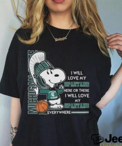 I Will Love My Spartans Here Or There I Will Love My Spartans Everywhere shirt,hoodie, tanktop, sweater, longsleeve tee