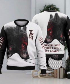 I Will Never Lose Either I Win Or I Learn Wolf Shirts 3D Ugly Sweater Christmas Gift Sweater