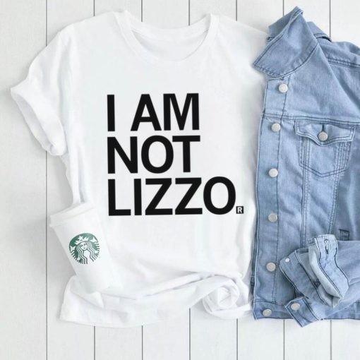 I am not Lizzo 2023 shirt