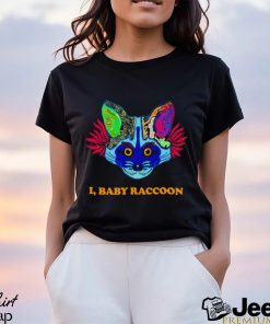 I baby raccoon shirt