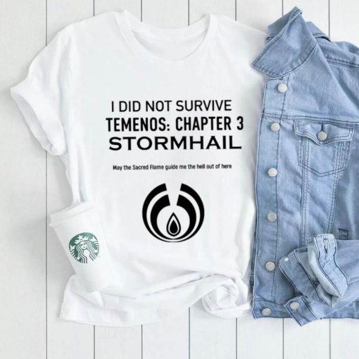 I did not survive temenos chapter 3 stormhail shirt