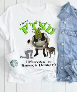 I have PTSD praying to Shrek and Donkey cartoon shirt