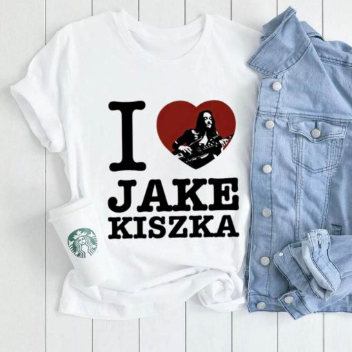 I love Jake Kiszka heart shirt