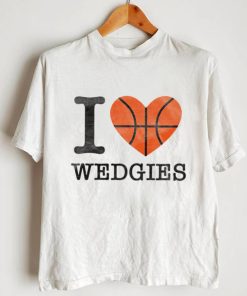 I love Wedgies basketball shirt