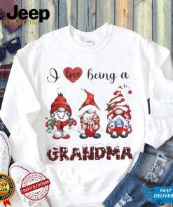 I love being a grandma Gnomes christmas t shirt