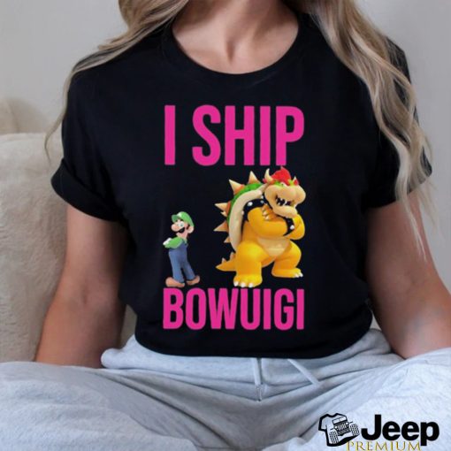 I ship bowuigI T shirts