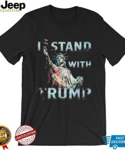 I stand with Trump shirt