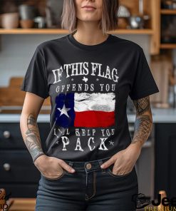 If This Flag Offends You I'll Help You Pack Classic T Shirt