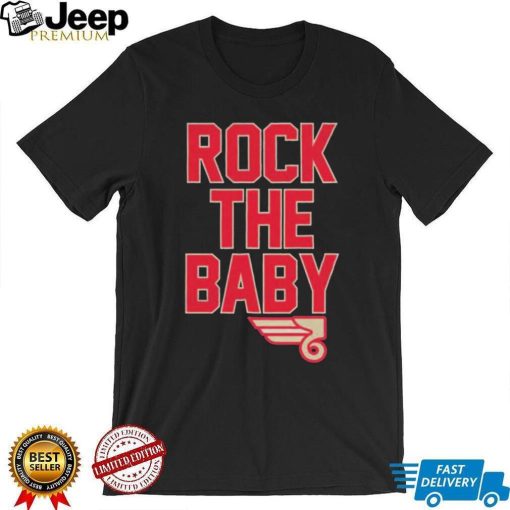 Rock The Baby T Shirt