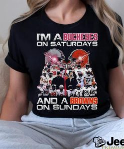 Im A Buckeyes On Saturdays And A Browns On Sundays T Shirt
