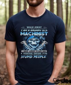 I'm A Grumpy Old Machinist T Shirt