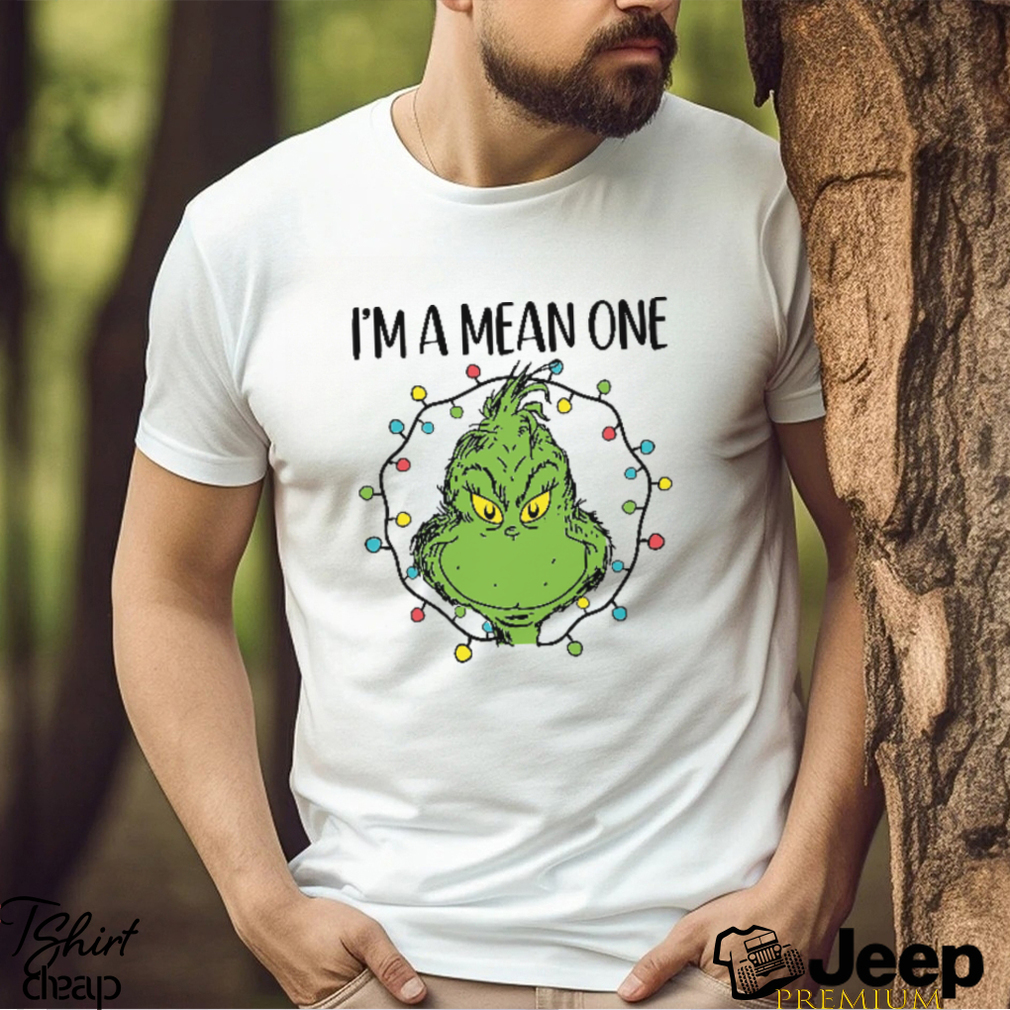 Grinch I'm The Mean One t-shirt, hoodie, sweater, long sleeve and tank top