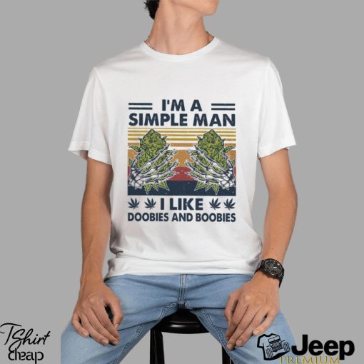 I'm A Simple Man Weed Classic T Shirt