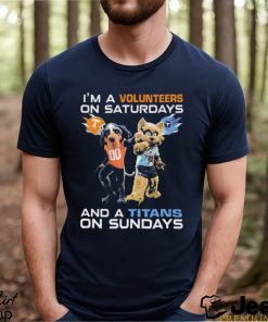 I’m A Volunteers On Saturdays And A Titans On Sundays Mascots Shirt