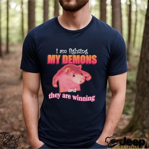 I’m Fighting My Demons And They Are Winning Rat Shirt