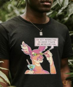 I’m Not Interested In Being Polite Or Heterosexual Reindeer Shirt