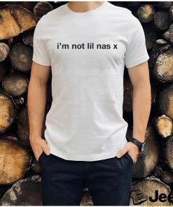 I'm Not Lil Nas X Tee Shirt