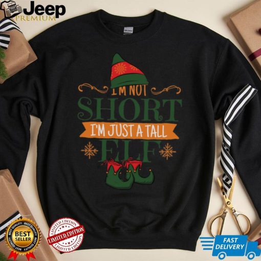 Im Not Short Tall Elf Funny Christmas Mens T Shirt