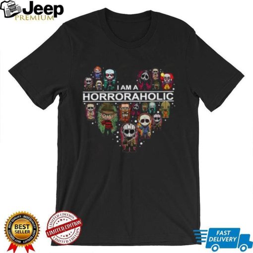 I’m a horroraholic – Heart Horror Movies Character Unisex T Shirt