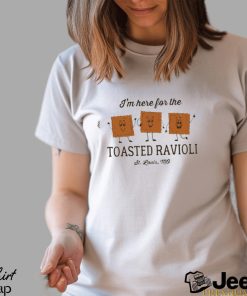 I’m here for the toasted ravioli shirt