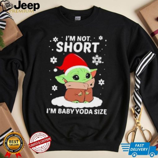 I'm not short I'm Baby Yoda size Christmas Shirt, Men's Star Wars Yoda Christmas Shirt