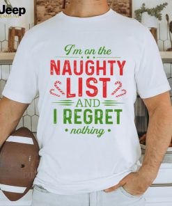 I'm on the naughty list Classic T Shirt