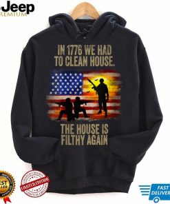 In 1776 We Had To Clean House The House Is Veteran Day V Neck T Shirt