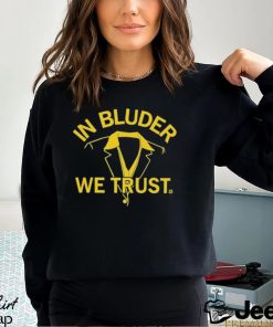 In Bluder We Trust New 2023 Shirt