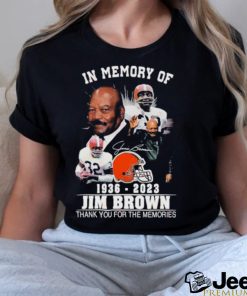 In Memory Of 1936 – 2023 Jim Brown Thank You For The Memories T Shirt