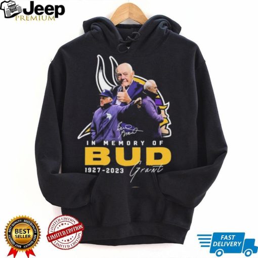 In Memory Of Coach Bud Grant 1927 2023 Signature Shirt