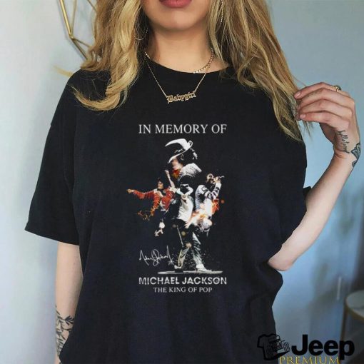 In Memory Of Michael Jackson 65th Anniversary 1958 – 2023 The King Of Pop T Shirt