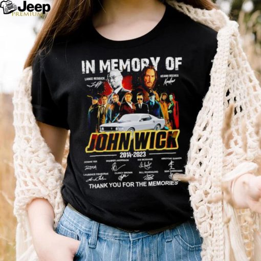 In Memory of John Wick 2014 2023 signatures shirt