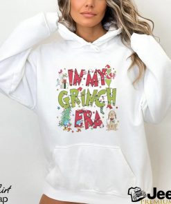 In My Grinch Era Sweatshirt Grinch Christmas Shirt