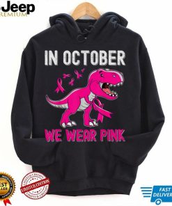 In October We Wear Pink Breast Cancer Trex Dino Kids Toddler T Shirt