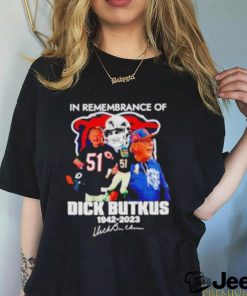 In Remembrance of Dick Butkus 1942 – 2023 signatures shirt