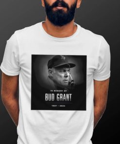 In memory of Bud Grant 1927 2023 shirt