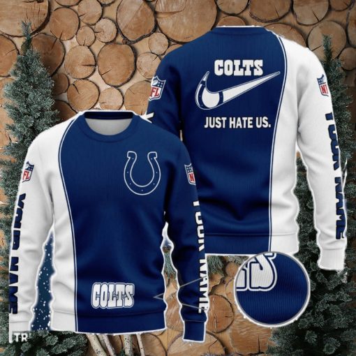 Indianapolis Colts NFL Just Hate Us Personalized For Fans Sweater New