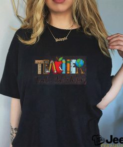 Inspirational Teacher Appreciation T Shirt