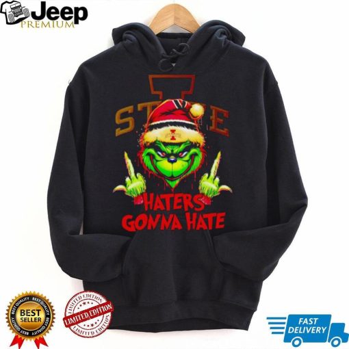 Iowa State Cyclones Grinch middle finger haters gonna hate shirt