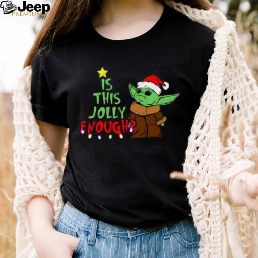 Is This Jolly Enough Yoda Christmas T Shirts, Gift Shirts For Fans Star Wars