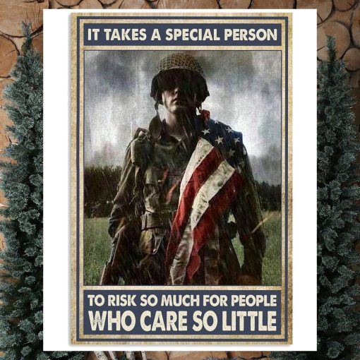 It Takes A Special Person To Risk So Much For People Who Care So Little Vertical Poster