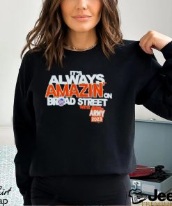 It’s Always Amazin On Broad Street Shirt