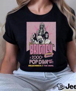 It’s Britney Birthday The Burl December 02, 2023 A 2000’s Pop Diva Dance Party T shirt